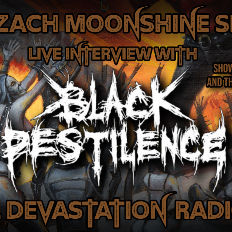 Black Pestilence - Live Interview - The Zach Moonshine Show