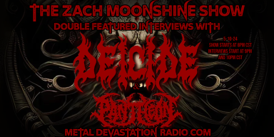 Deicide & Pantheon - Double Feature Interviews - The Zach Moonshine Show