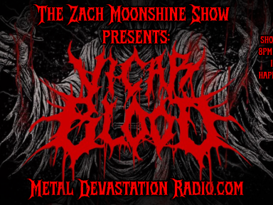 VICAR BLOOD: UNLEASHING WAR ON THE ZACH MOONSHINE SHOW