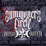 NINJAWITCH & SUMMONER'S CIRCLE - TONIGHT ON THE ZACH MOONSHINE SHOW!