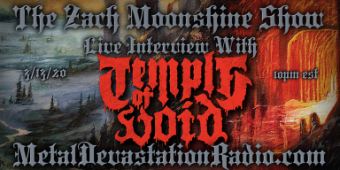 Temple Of Void - Live Interview - The Zach Moonshine Show