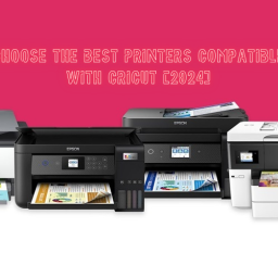 choose-the-best-printers-compatible-with-cricut-2024