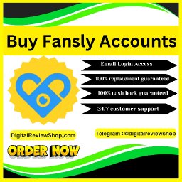 buy-fansly-accounts-100-verified-old-new-account