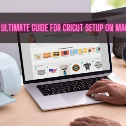 an-ultimate-guide-for-cricut-setup-on-mac