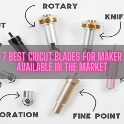7-best-cricut-blades-for-maker-available-in-the-market