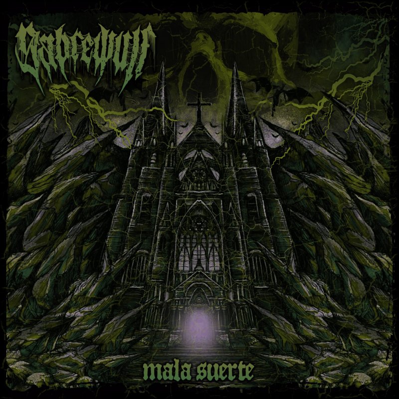 New Music: Sabrewulf - Mala Suerte - Petrichor Release: 6 November 2020