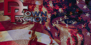 New Video: DOWN FACTOR - BLOOD OF THE PATRIOTS - (Thrash Metal)