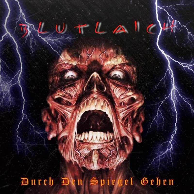 Blutlaich - Durch Den Spiegel Gehen - Featured In Pete's Rock News And Views!