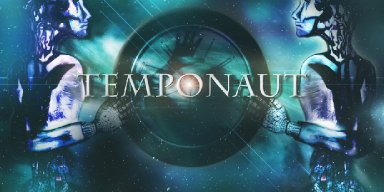 New Promo: Temponaut - Meridian - (Metal Core)