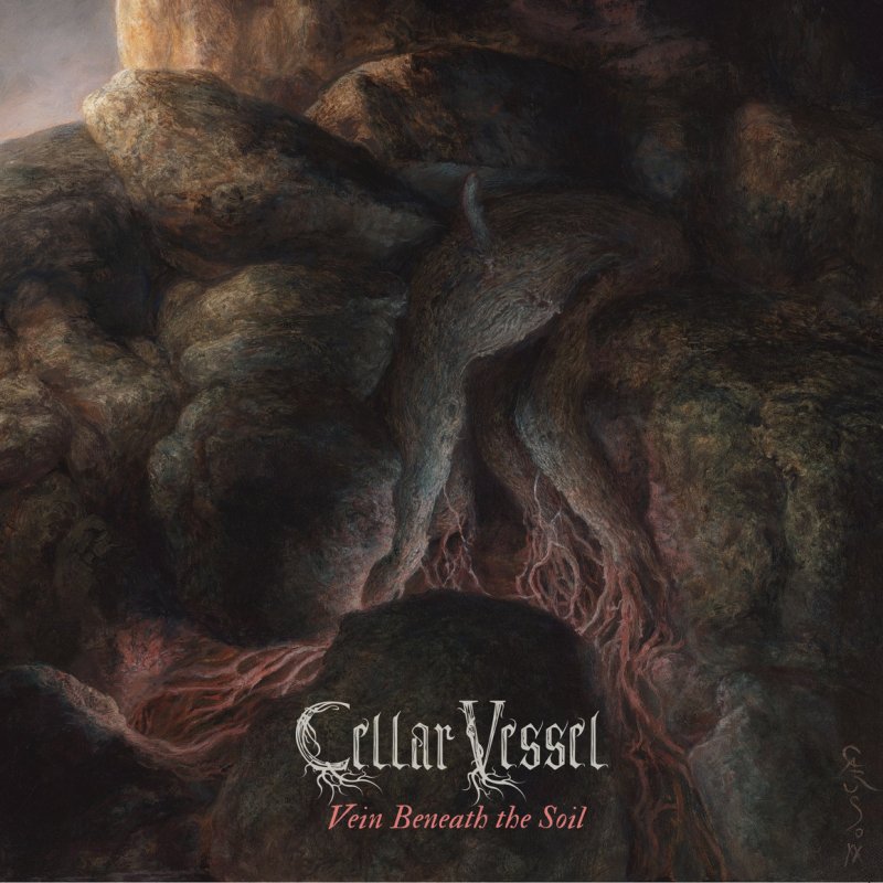 New Promo: Cellar Vessel - Vein Beneath The Soil - (Atmospheric Death Metal)