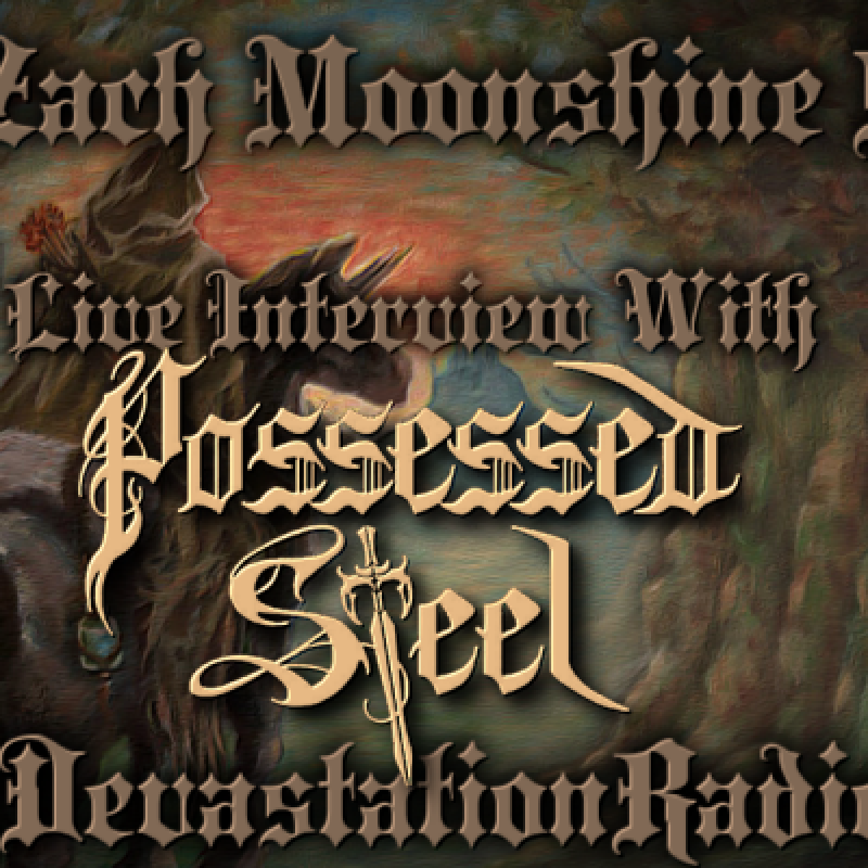 Possessed Steel - Interview & The Zach Moonshine Show Featured In Bathory'Zine!