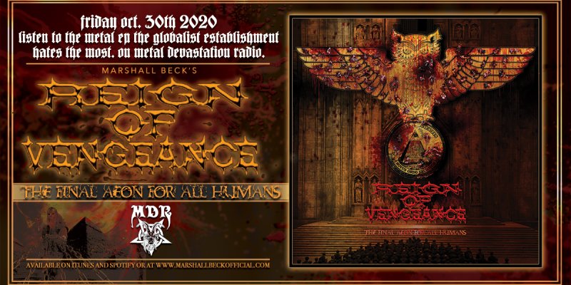 Metal Devastation Radio streams REIGN OF VENGEANCE's (Brain Damage Films) "The Final Aeon For All Humans." Full Ep TONIGHT- Friday October 30th, 2020!