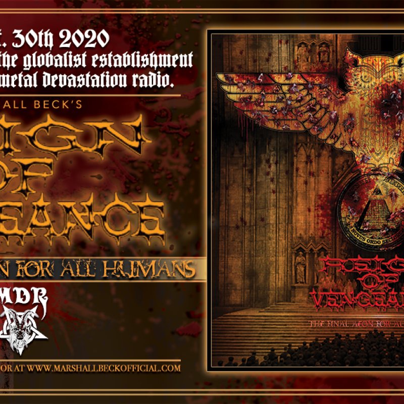 Metal Devastation Radio streams REIGN OF VENGEANCE's (Brain Damage Films) "The Final Aeon For All Humans." Full Ep TONIGHT- Friday October 30th, 2020!