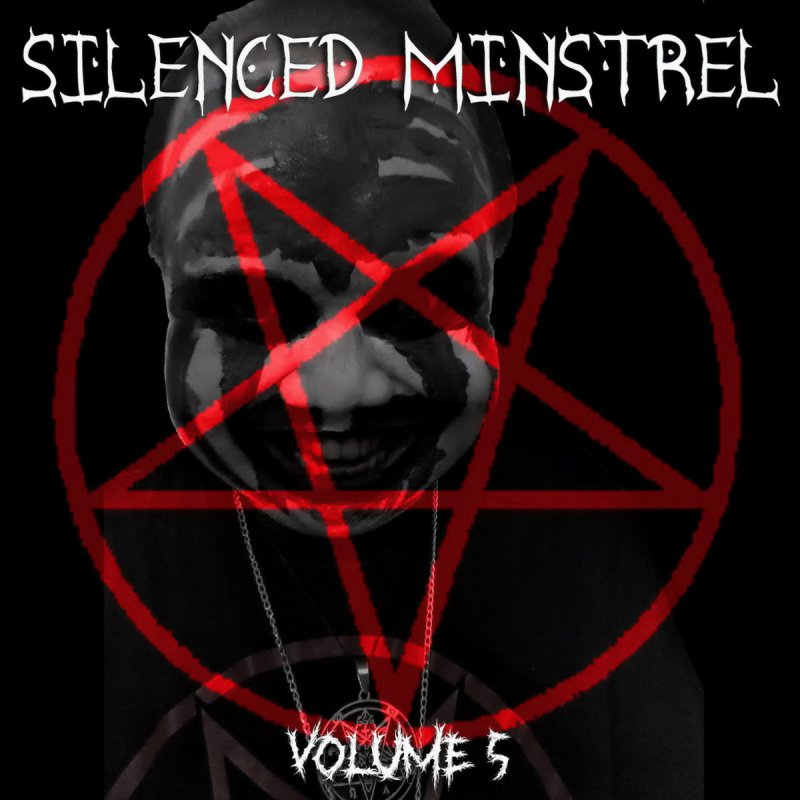 New Promo: Silenced Minstrel - Volume 5 - (Black Metal)