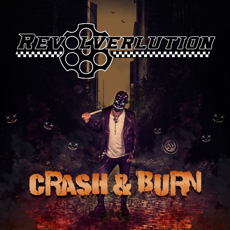 Hard rockers Revolverlution return with their fourth single ‘Crash and Burn’