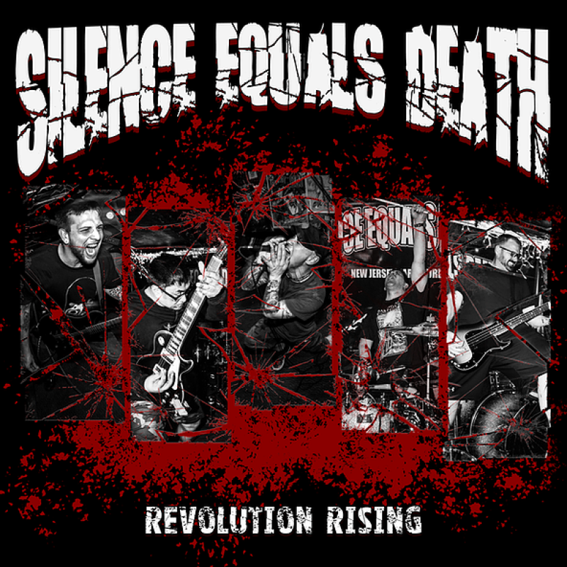New Music Release Silence Equals Death "Revolution Rising"