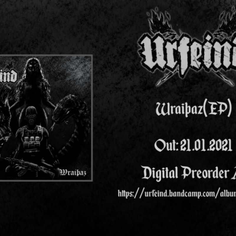 New Music: Urfeind - "Wraiþaz"