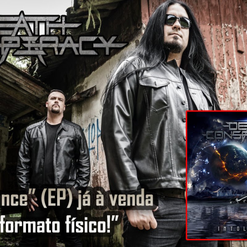 DEATH CONSPIRACY releases EP "Intolerance" in physical format!