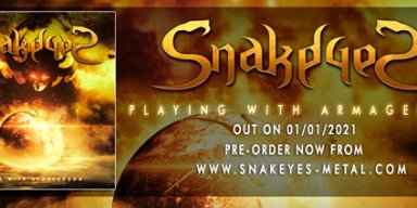 SNAKEYES RELEASES NEW VIDEO FOR “PLAYING WITH ARMAGEDDON”