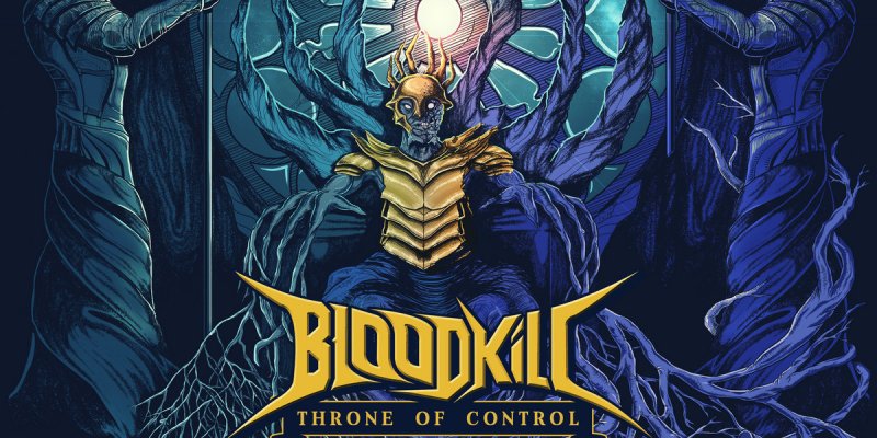 OUT SOON: Bloodkill - "Throne of Control" - Thrash/Heavy Metal from India