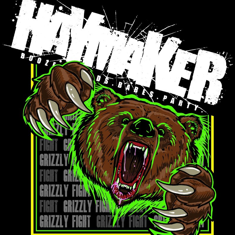 Prepare yourself for a full frontal assault of audio and alcohol fueled breakdowns with Haymaker "Grizzly Fight"