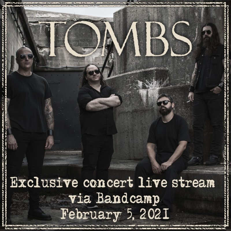 TOMBS Announces Exclusive Virtual Concert via Bandcamp!