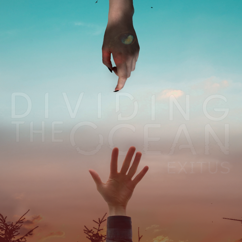 Dividing the Ocean - Exitus - (Deathcore)