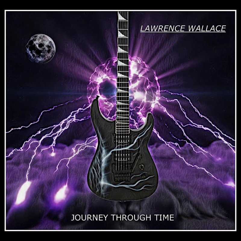 Metal Guitar Virtuoso LAWRENCE WALLACE Releases "Journey Through Time"