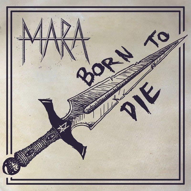 MARA: Release Single & Video to "Born to Die"