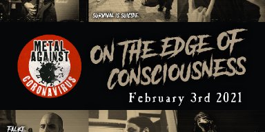 Metal Against Coronavirus Project - Feat. SURVIVAL IS SUICIDE - To Release Single 'On the Edge of Consciousness' On February 3rd!
