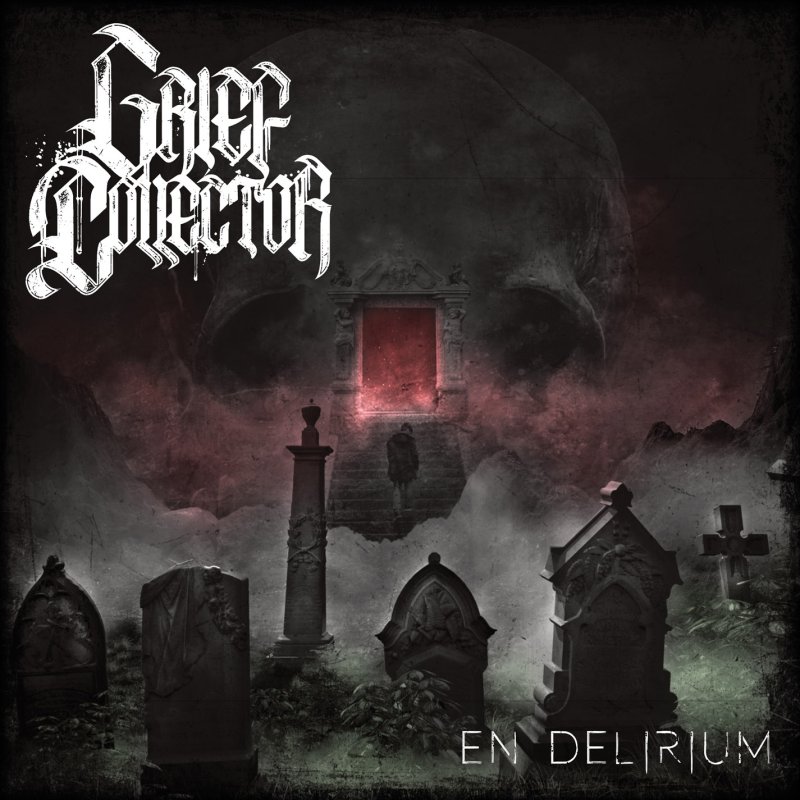 Grief Collector - En Delirium - Petrichor Release: 14 May 2021
