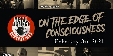 Metal Against Coronavirus Project - Feat. SURVIVAL IS SUICIDE - Single 'On the Edge of Consciousness' Out Now!