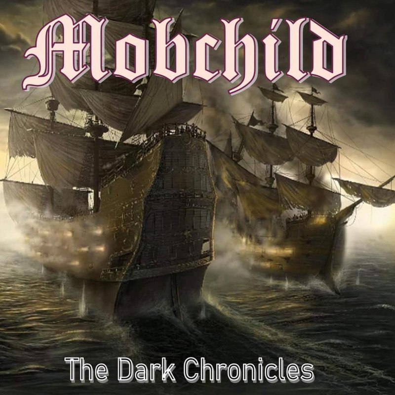 Pennsylvanian heavymetallers MOBCHILD are back with &bdquo;The Dark Chronicles&rdquo;