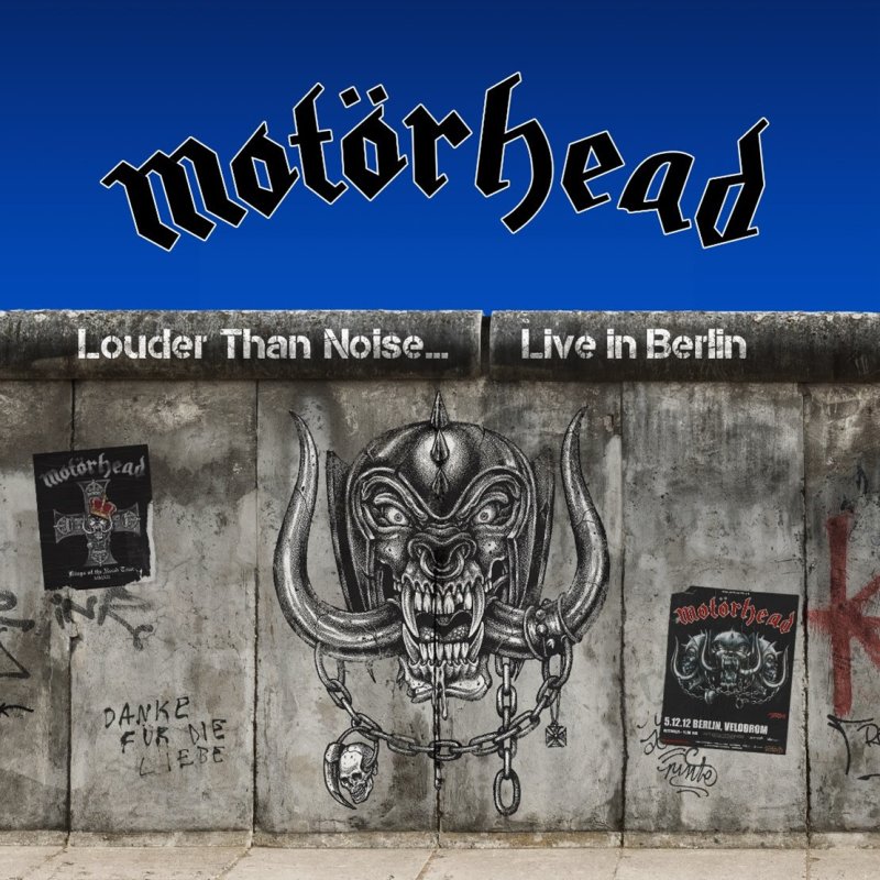 MOT&Ouml;RHEAD to Release "Louder Than Noise&hellip; Live in Berlin" via Silver Lining Music on April 23, 2021