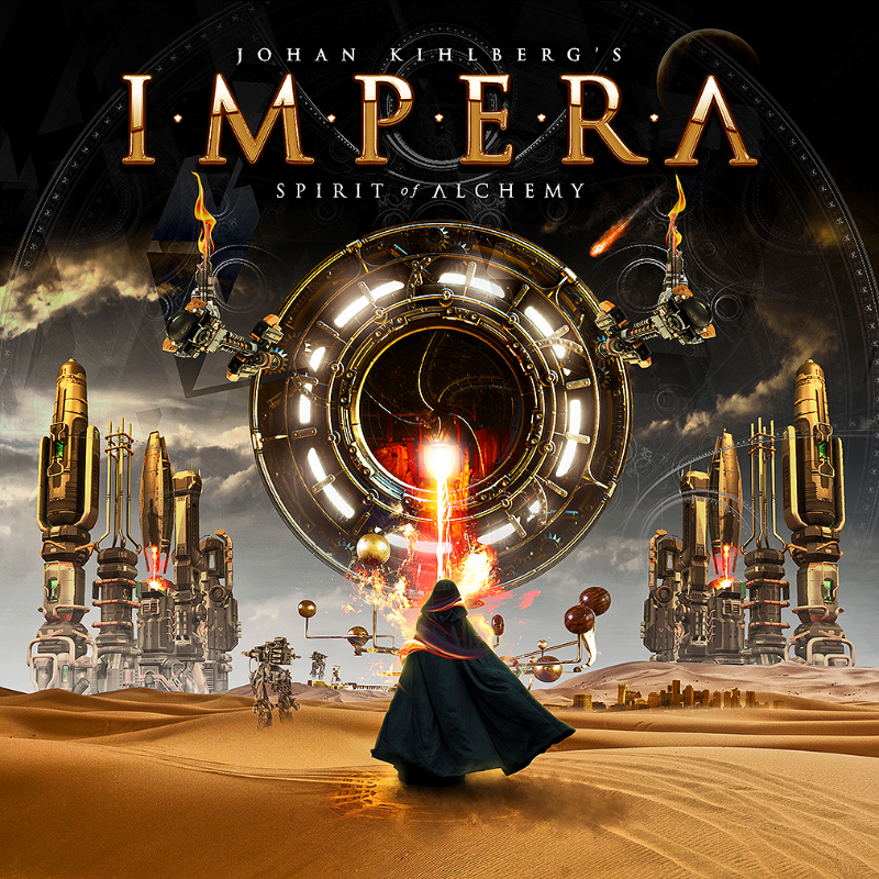 JOHAN KIHLBERG'S IMPERA present "All About You", the first single from the new album "Spirit Of Alchemy"