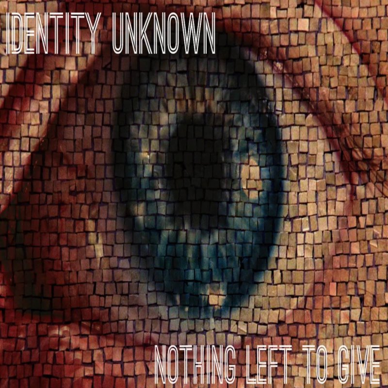 Indianapolis Quartet IDENTITY UNKNOWN Melds N&uuml;-Metal Roots with Modern Sound on Debut Album, "Nothing Left to Give"