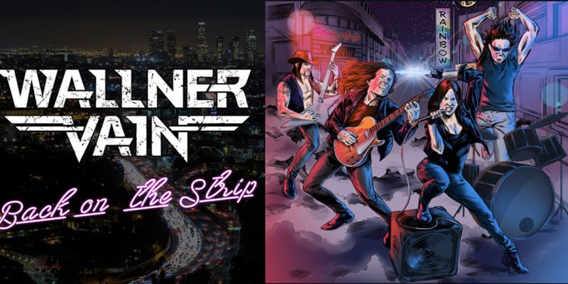 WALLNER VAIN Announce 'Back On The Strip' Single Featuring Members Of White Wizzard, Dio, Black Sabbath, Out In April