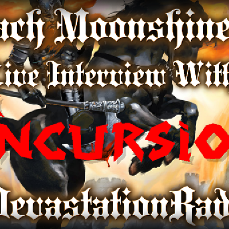 Incursion - Featured Interview & The Zach Moonshine Show