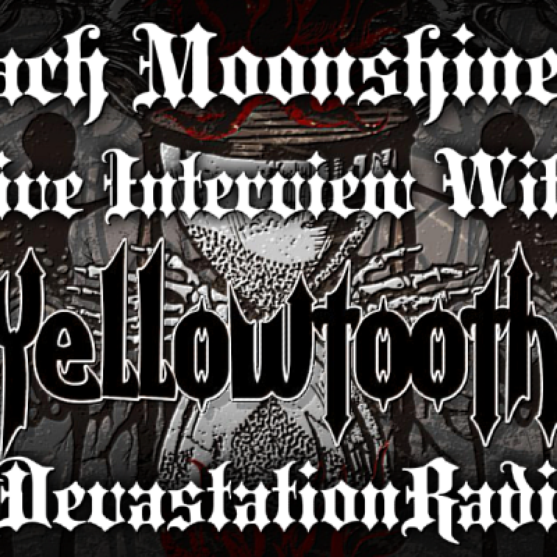 Yellowtooth - Featured Interview & The Zach Moonshine Show