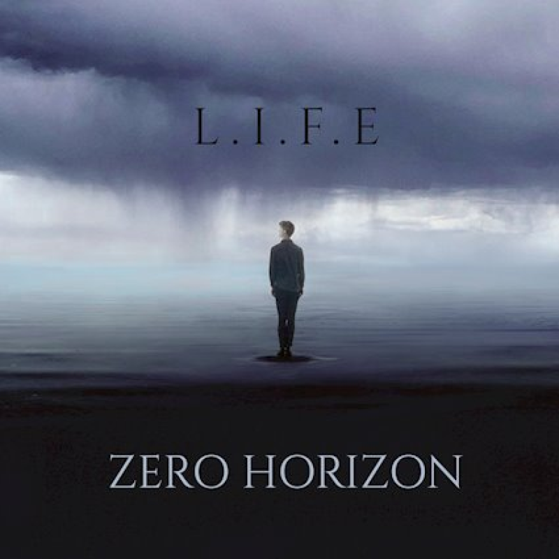 Zero Horizon L.I.F.E (Alt-Metal/Metalcore) Independent Release: 2 April 2021
