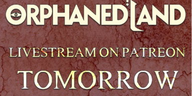 Orphaned Land Announces Live Stream On Wednesday, April, 28th