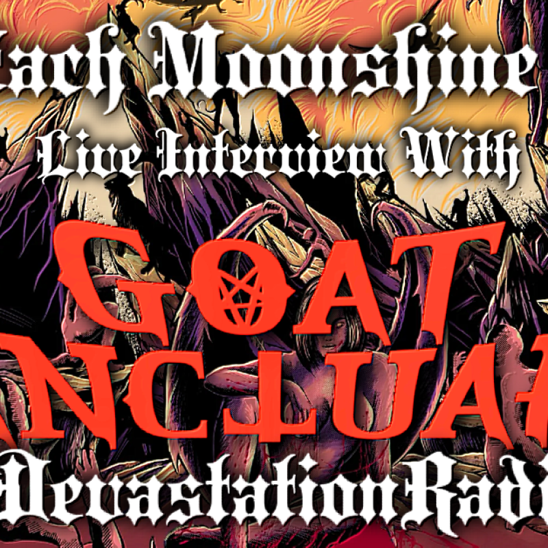 Goat Sanctuary - Featured Interview & The Zach Moonshine Show