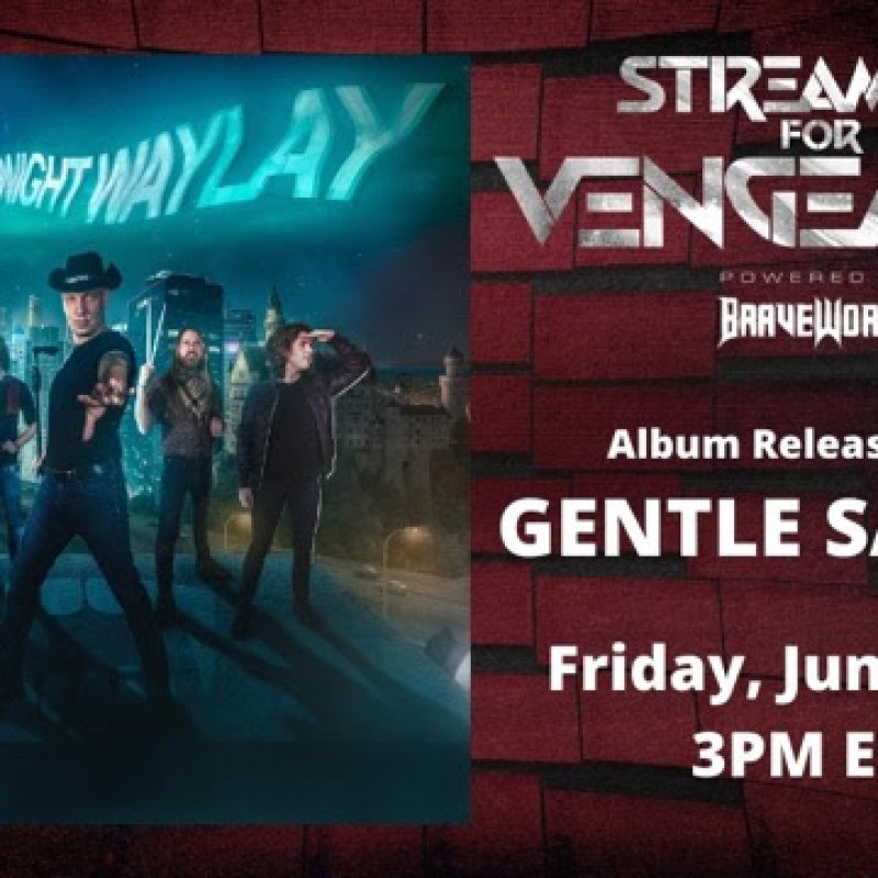 GENTLE SAVAGE Announce Debut Album "Midnight Waylay" Release Party In Collaboration with Bravewords' Streaming For Vengeance! 