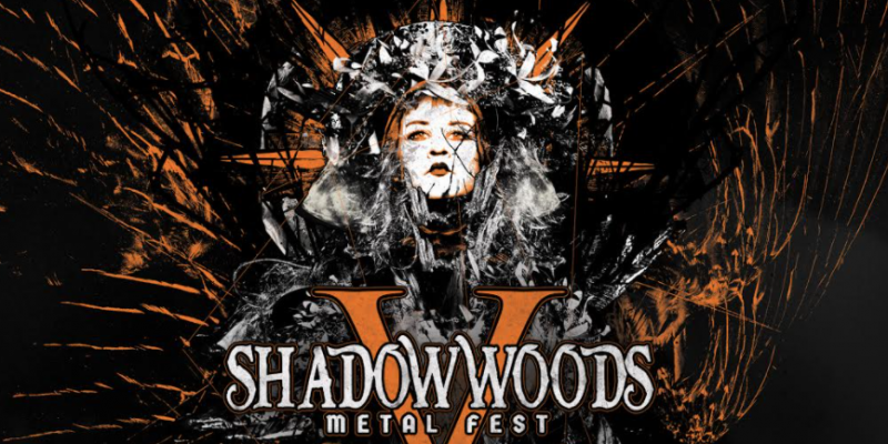 Final Lineup For Shadow Woods Metal Fest V Announced - Featured At Mtview Zine!
