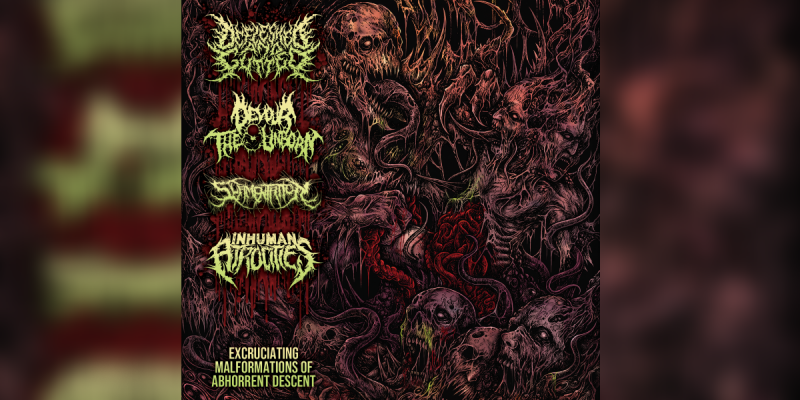 Excruciating Malformations Of Abhorrent Descent - 4 Way Split Featuring Defleshed & Gutted, Devour The Unborn, Slamentation And Inhuman Atrocities - Featured At Mtview Zine!