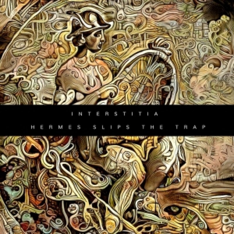 Out This Week: INTERSTITIA - Hermes Slips The Trap Promo From Earsplit PR And Pax Aeternum