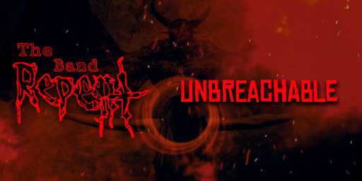 The Band Repent - Unbreachable - Featured At Big Mike Atlanta! - The ...