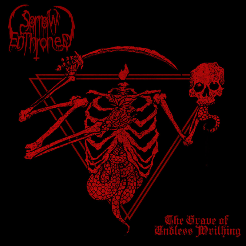New Promo: Sorrow Enthroned - The Grave of Endless Writhing - (Blackened Death Metal) 