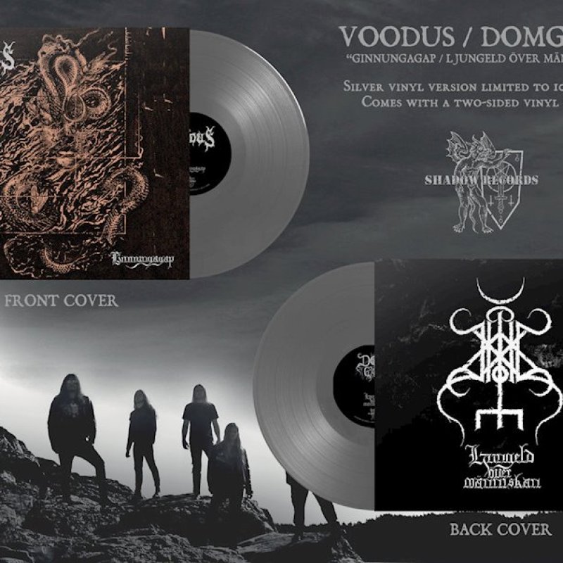 SHADOW RECORDS (distributed & marketed by REGAIN RECORDS) is proud to present a special split album between VOODUS and DOMGÅRD, Ginnungagap / Ljungeld Över Människan, on double-CD digipack, vinyl LP, and cassette tape formats. 
