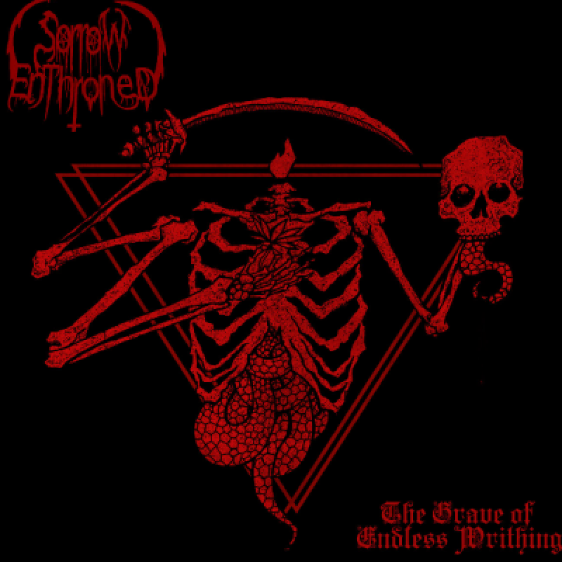 Sorrow Enthroned - The Grave Of Endless Writhing - Featured At Arrepio Producoes!